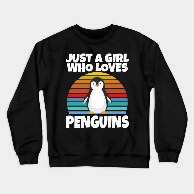 Just a girl who loves penguins Crewneck Sweatshirt by Work Memes